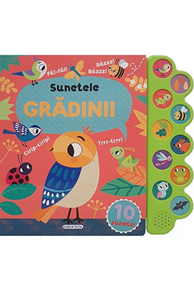 Editura Girasol Sunetele gradinii (10 sunete)