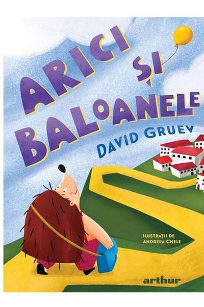 Editura Arthur Arici si baloanele, David Gruev