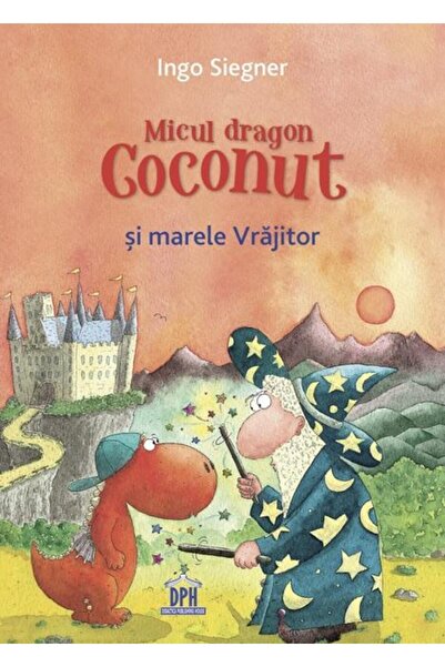 Editura Didactica Publishing House Micul dragon Coconut si marele Vrajitor, I...