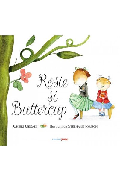 Editura Corint Junior Rosie si Buttercup, Chieri Uegaki