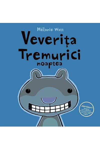 Editura Arthur Veverita Tremurici noaptea, Mélanie Watt