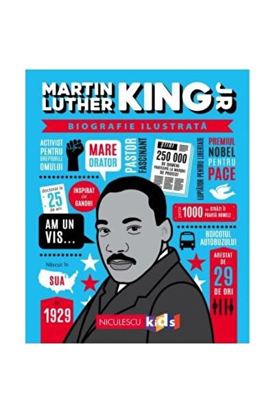 Editura Niculescu Martin Luther King Jr. Biografie ilustrată, Ana Ionesei