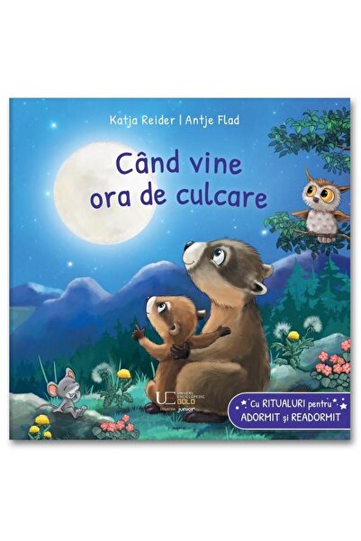 Editura Univers Enciclopedic Junior Cand vine ora de culcare, Antje Flad