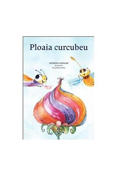 Editura Pandora M Ploaia curcubeu, Andreea Iatagan