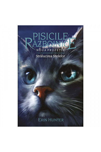 Editura Galaxia Copiilor Pisicile Războinice - Noua Profeție. Cartea a X-a: S...