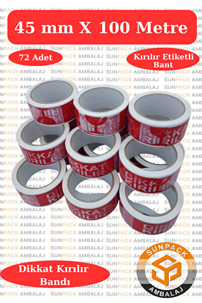 sunpack ambalaj Dikkat Kırılır Yazılı Koli Bandı 45mm X 100m (72 Adet) - Hass...