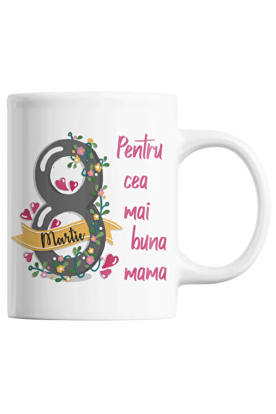 OEM Cană albă personalizată „Pentru cea mai bună mamă, 8 martie, Ziua Femeii ...