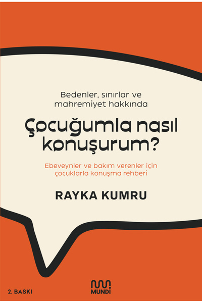 MUNDİ Bedenler, Sınırlar ve Mahremiyet Hakkında Çocuğumla Nasıl Konuşurum?