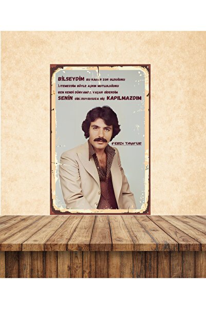 TAKIFİX Ferdi Tayfur Bilseydim Temalı 20 x 30 CM MDF Tablo