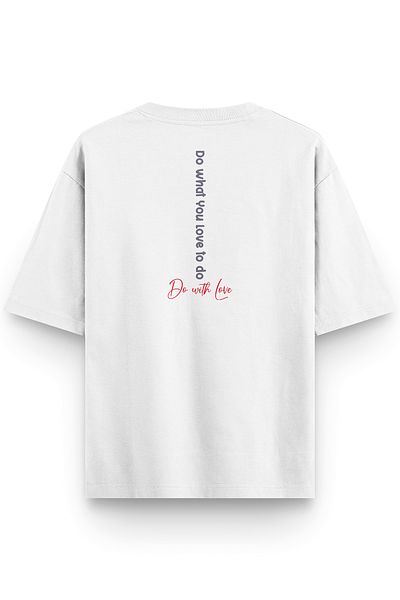 Overoz White Semi Oversize Tshirt Do with Love Printed Oversize Written Unisex T-Shirt 1382-B