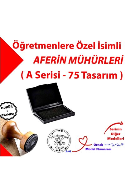 E-Hediyeci Aferin Kaşesi, Öğretmenlere Özel Mühür, İsim Yazılı Aferin Damgaları A Serisi (75 Model)