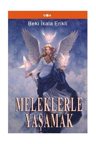 Genel Markalar Meleklerle Yaşamak - Beki Ikala Erikli