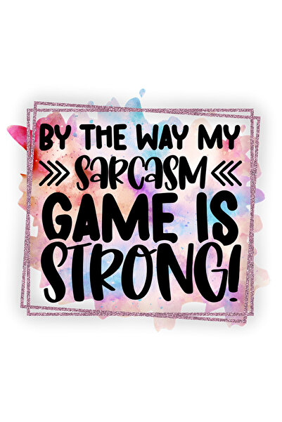 StoryGift Romania Sticker Adeziv 90CM cu mesajul "By the way, my sarcasm game...
