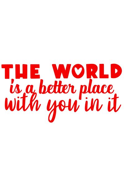 StoryGift Romania Sticker Eticheta 40CM Exterior cu mesaj motivational "Lumea e un loc mai bun cu tine in ea" ,