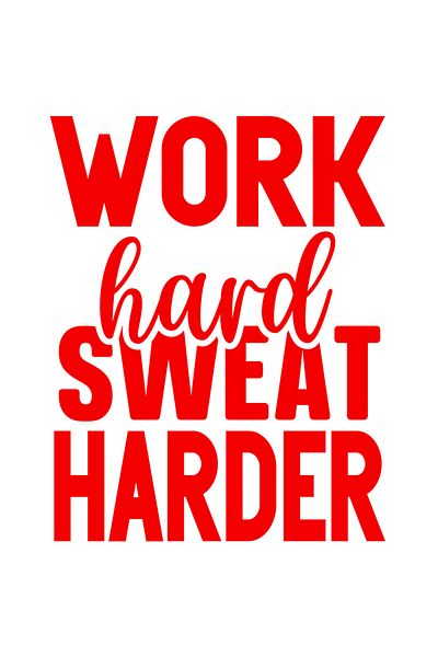StoryGift Romania Sticker Eticheta 40CM Exterior cu textul "Work hard, sweat harder" - munceste din greu transpi