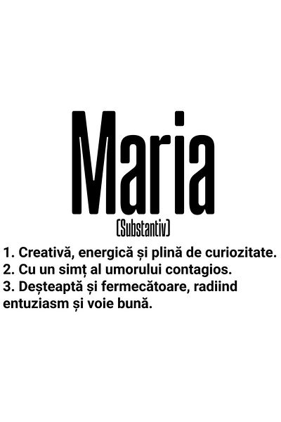 StoryGift Romania Sticker Eticheta 40CM Cu Numele Maria, si Mesaj Motivational, Creativa, Desteapta, Curioasa, A