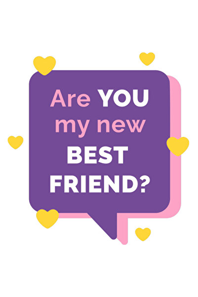 StoryGift Romania Sticker Adeziv 90CM Cu Text Colorat Are You MY New Best Friend?, Inimoare Galbene, Chat Box, B