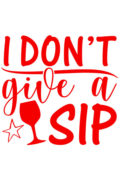 StoryGift Romania Sticker Adeziv 90CM Exterior cu mesajul "I don't give a sip...