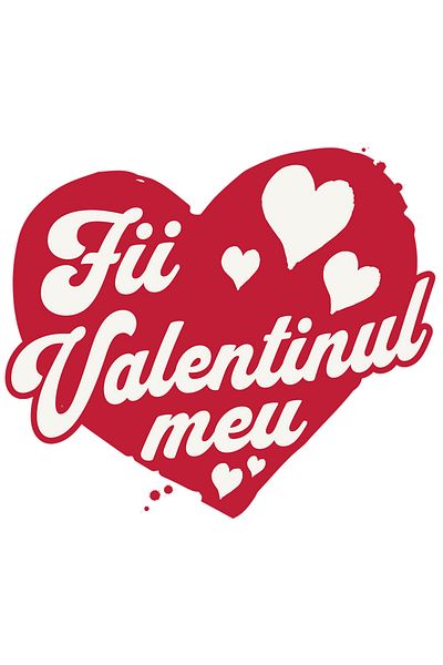 StoryGift Romania Sticker Autocolant 70CM cu Mesaj Romantic Fii Valentinul meu Dragobete Dragoste cu Margini Al