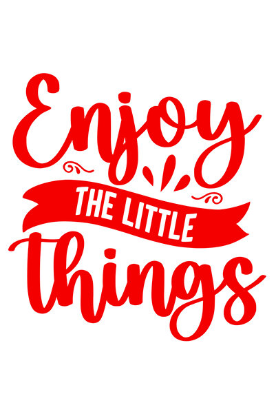 StoryGift Romania Sticker Eticheta 50CM Exterior cu mesajul "Enjoy the little things" - bucura-te de lucrurile m