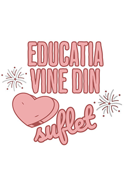 StoryGift Romania Sticker Eticheta 50CM Adeziv educatia vine din suflet profesor scoala copii cu Margini Albe, P