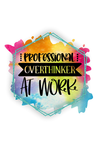 StoryGift Romania Sticker Adeziv 90CM cu mesajul "Professional overthinker at...