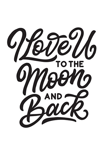 StoryGift Romania Sticker Cu Mesajul Romantic I Love You To The Moon And Back...