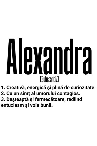 StoryGift Romania Sticker Eticheta 40CM Cu Numele Alexandra, si Mesaj Motivational, Creativa, Desteapta, Curioas