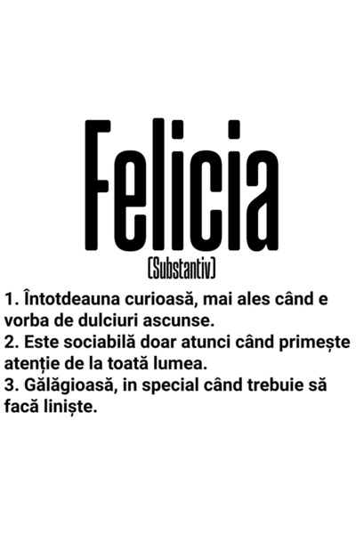 StoryGift Romania Sticker Cu Numele Felicia, Si Mesaj Amuzant, Curioasa, Soci...
