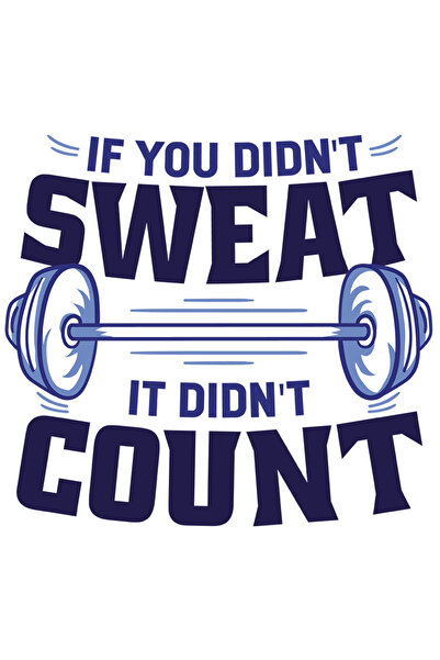 StoryGift Romania Sticker Autocolant 70CM Cu Mesaj Motivational If You Didn't Sweat It Didn't Count, Gantera Mar