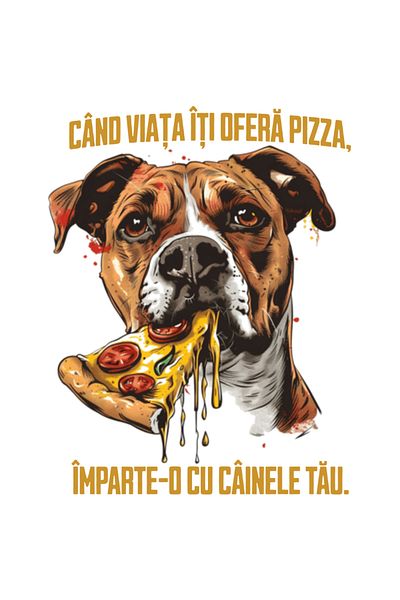 StoryGift Romania Sticker Eticheta 50CM Adeziv Caine cu felie de pizza, text CAND VIATA ITI DA cu Margini Albe,