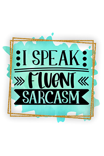 StoryGift Romania Sticker Autocolant 70CM cu mesajul "I speak fluent sarcasm"...