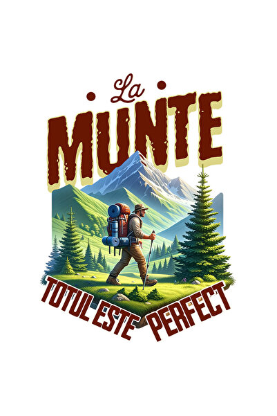 StoryGift Romania Sticker Autocolant 70CM cu Barbat Intre Munti Cu Rucsac Text La munte Totul Este Perfect Natur