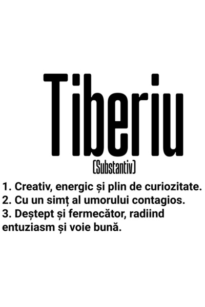 StoryGift Romania Sticker Eticheta 40CM Cu Numele Tiberiu, Cu Mesaj Motivatio...