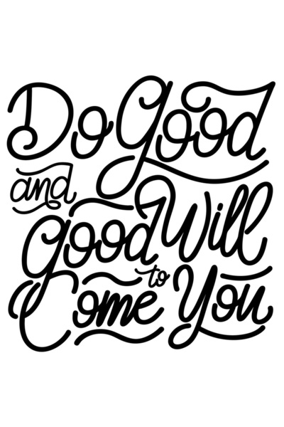 StoryGift Romania Sticker Cu Mesaj Do Good And Good Will Come To You, Text In...