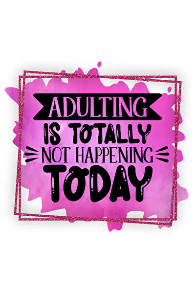 StoryGift Romania Sticker Eticheta 40CM cu mesajul "Adulting is totally not h...