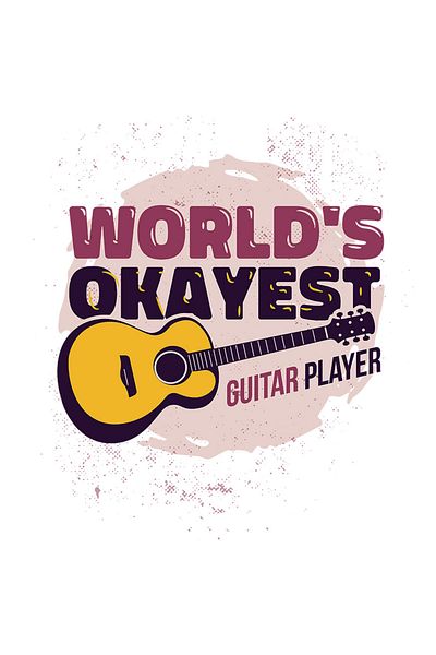 StoryGift Romania Sticker Cu Chitara Clasica, Text In Engleza World's Okayest Guitar Player, Instrumente Muz