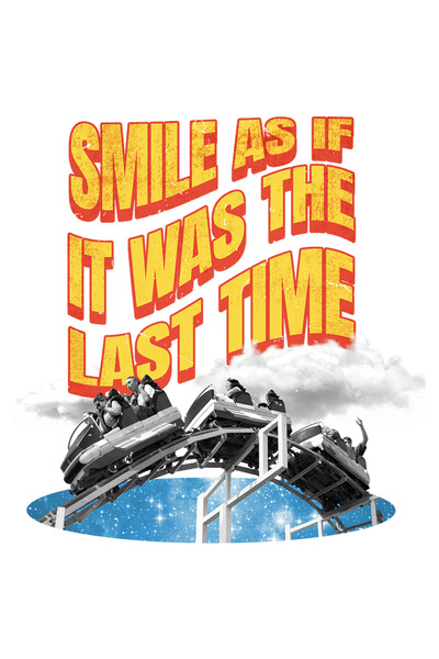 StoryGift Romania Sticker Autocolant 70CM Cu Mesaj Smile As If It Was The Last Time, Roller Coaster, cu Margini
