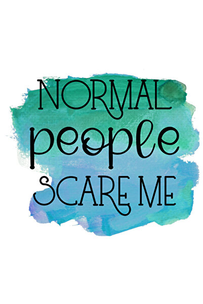 StoryGift Romania Sticker Adeziv 90CM cu mesajul "Normal people scare me", ilustratie, amuzant, razi, comic, oam