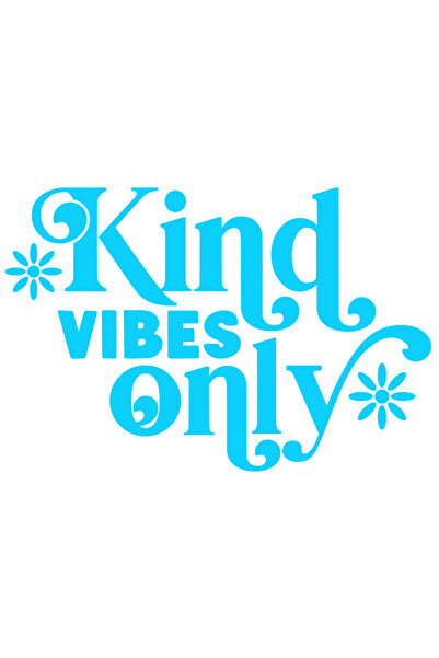 StoryGift Romania Sticker Adeziv 90CM Exterior cu floricele si textul "Kind vibes only" - doar vibratii bune , V