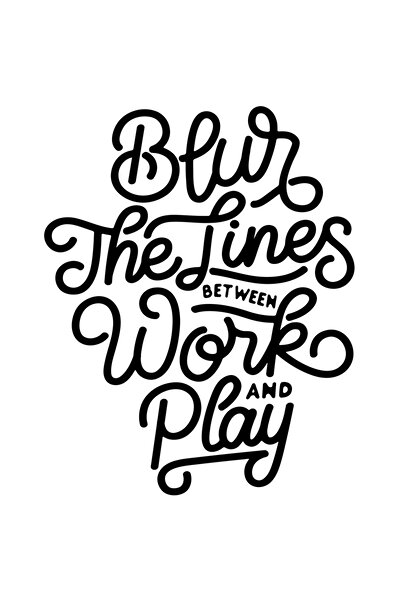 StoryGift Romania Sticker Adeziv 90CM Text Blur The Lines Between Work And Play, Munca Si Joaca, Buna Stare, Cad