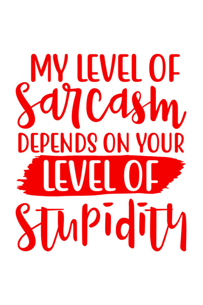 StoryGift Romania Sticker Autocolant 30CM Exterior pentru persoanele sarcastice cu textul "My level of sarcasm d
