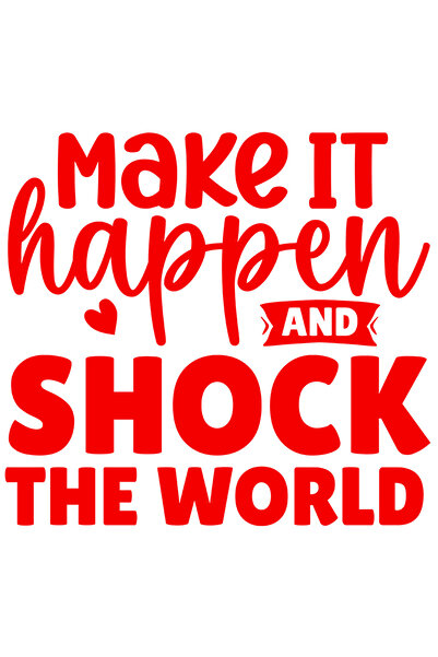 StoryGift Romania Sticker Autocolant 30CM Exterior cu mesajul "Fa-o sa se intample si socheaza lumea" - ambitie