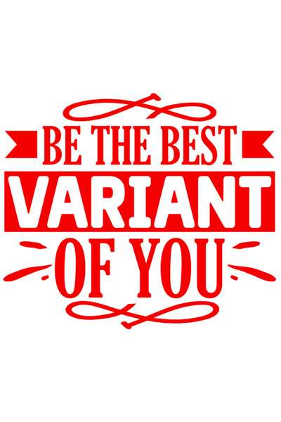 StoryGift Romania Sticker Exterior cu mesajul in engleza "Be the best variant of you" - fii cea mai buna ver