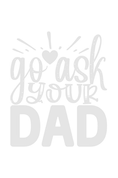 StoryGift Romania Sticker Eticheta 40CM Exterior cu inimioara si mesajul "Du-te sa-l intrebi pe tatal tau" - cur