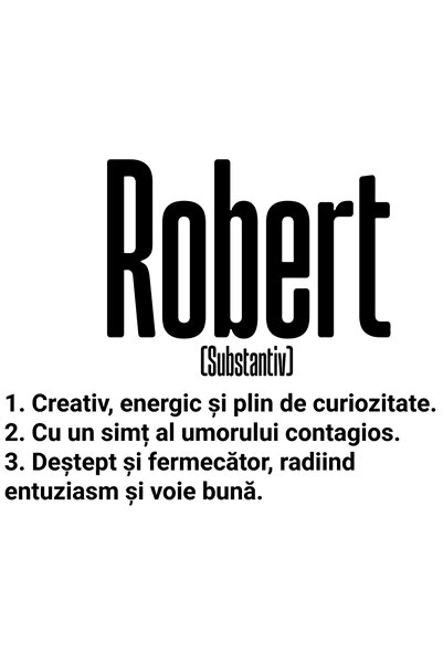 StoryGift Romania Sticker Adeziv 90CM Cu Numele Robert, Cu Mesaj Motivational...