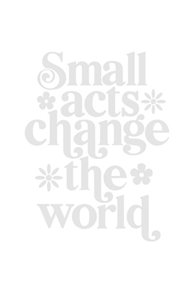 StoryGift Romania Sticker Autocolant 30CM Exterior cu mesajul "Small acts change the world" - faptele marunte sc