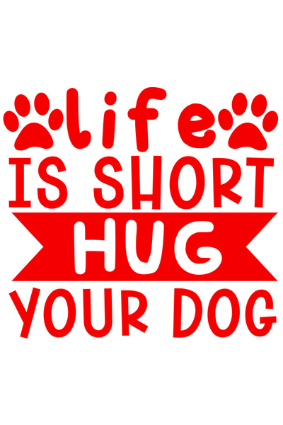 StoryGift Romania Sticker Eticheta 40CM Exterior cu mesaj care te indeamna sa iti imbratisezi cainele. intrucat