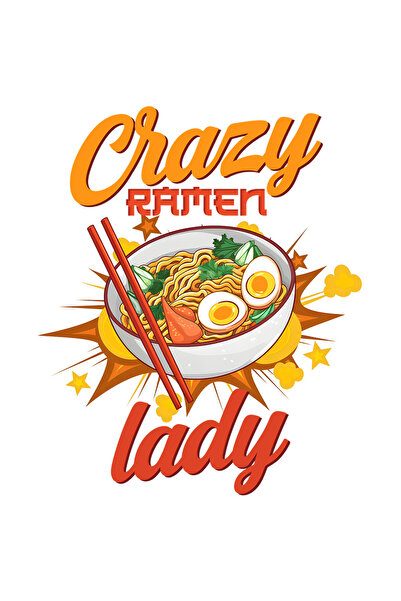 StoryGift Romania Sticker Adeziv 90CM cu mesajul "Crazy ramen lady", ilustratie, mancare, supa, Japonia, nebuna,