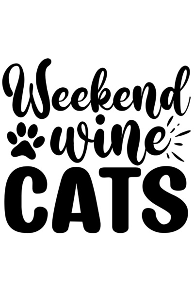 StoryGift Romania Sticker Exterior cu textul in engleza "Weekend, wine, cats"...